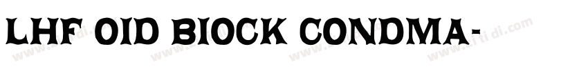 LHF OID BIOCK CONDMA字体转换